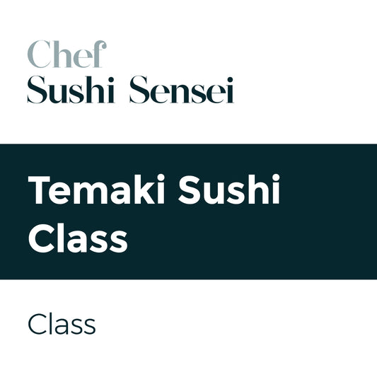 Temaki Sushi Class - One week notice - $75 per guest
